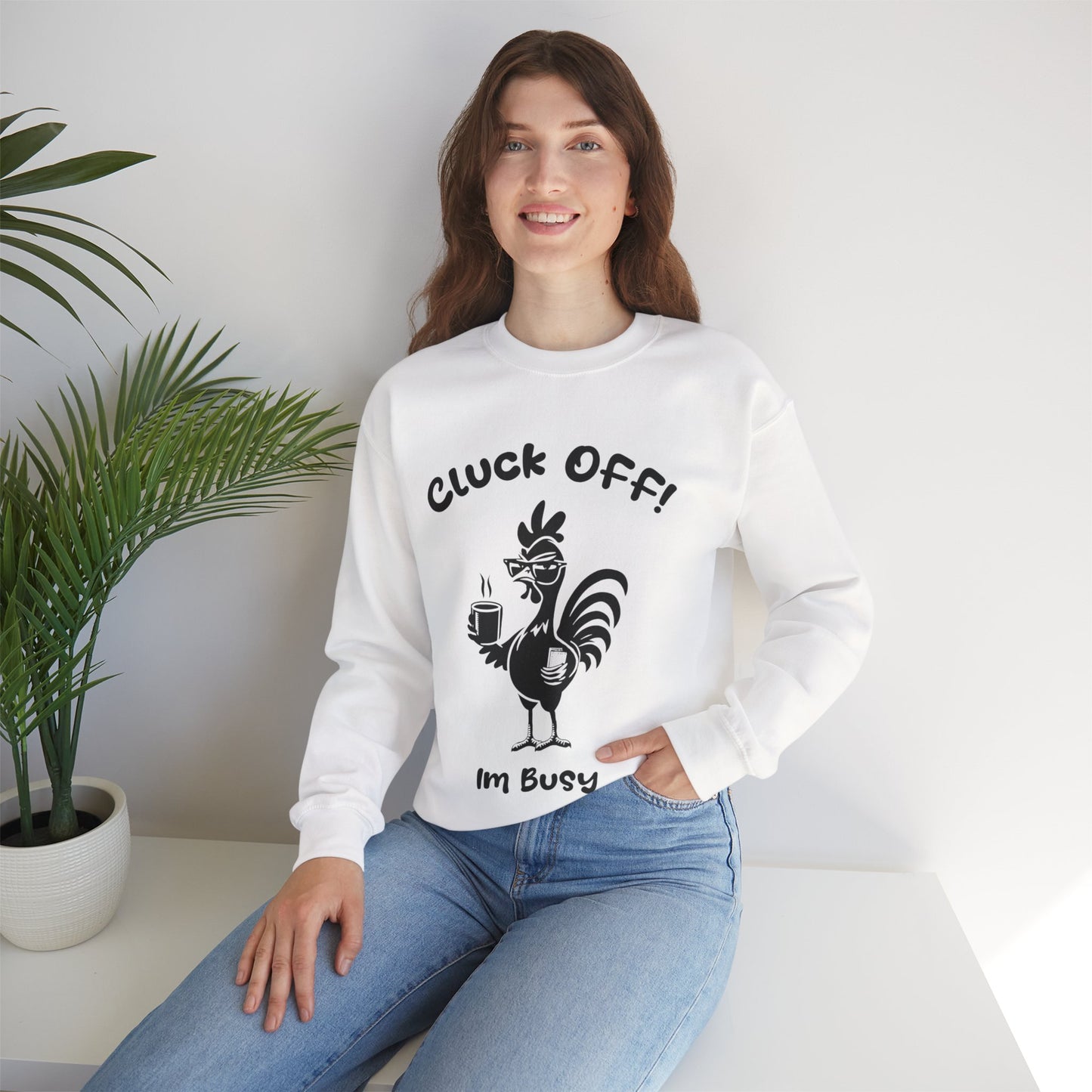 Cluck off I'm Busy - Playful Minimalistic Rooster Silhouette With Coffee And Files Sweatshirt