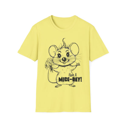 Have A Mice-Day T-Shirt - Mouse Holding Flowers Design