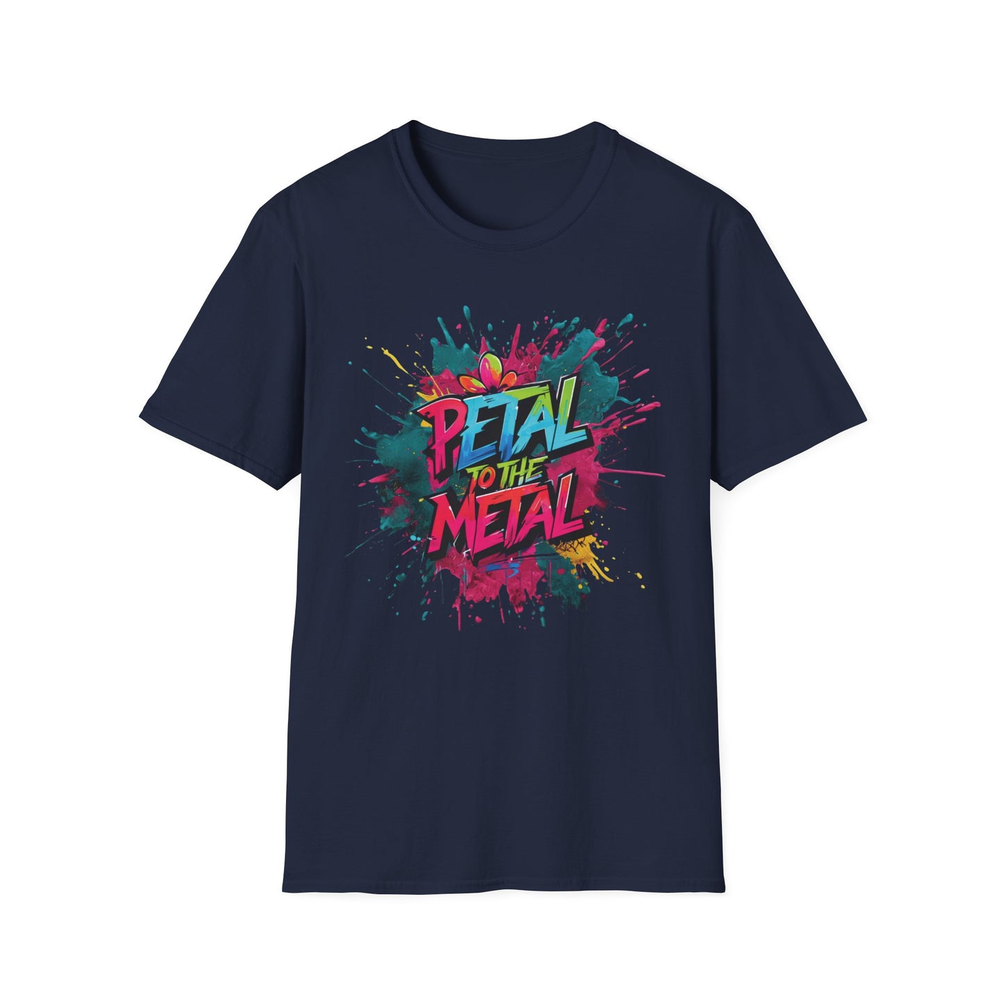 Petal To The Metal  – Playful Vibrant Graffiti Typography T-Shirt