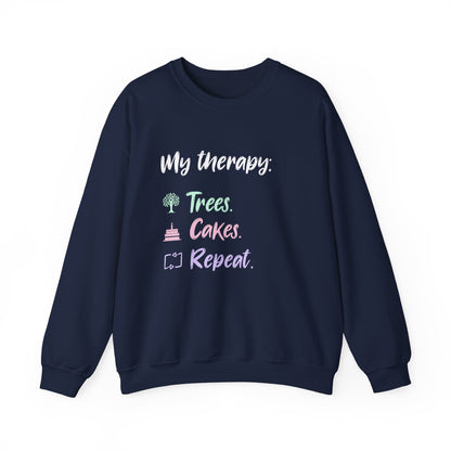 My Therapy: Trees, Cake, Repeat - Typography Playful Sweatshirt