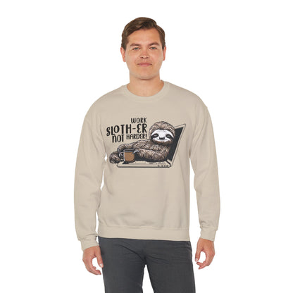 Work Slother Not Harder! - Playful Relaxed Sloth Reclining On Laptop With Coffee Mug Sweatshirt