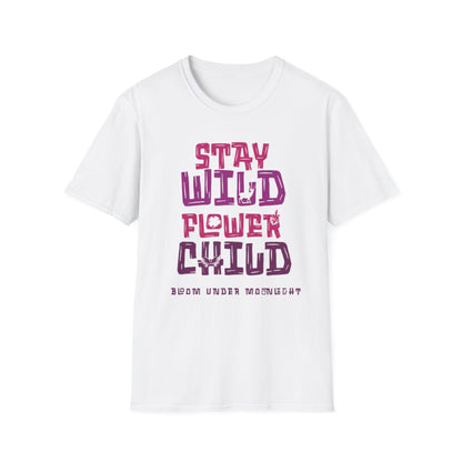 Stay Whild Flower Child T-Shirt –  Vibrant Typography Design