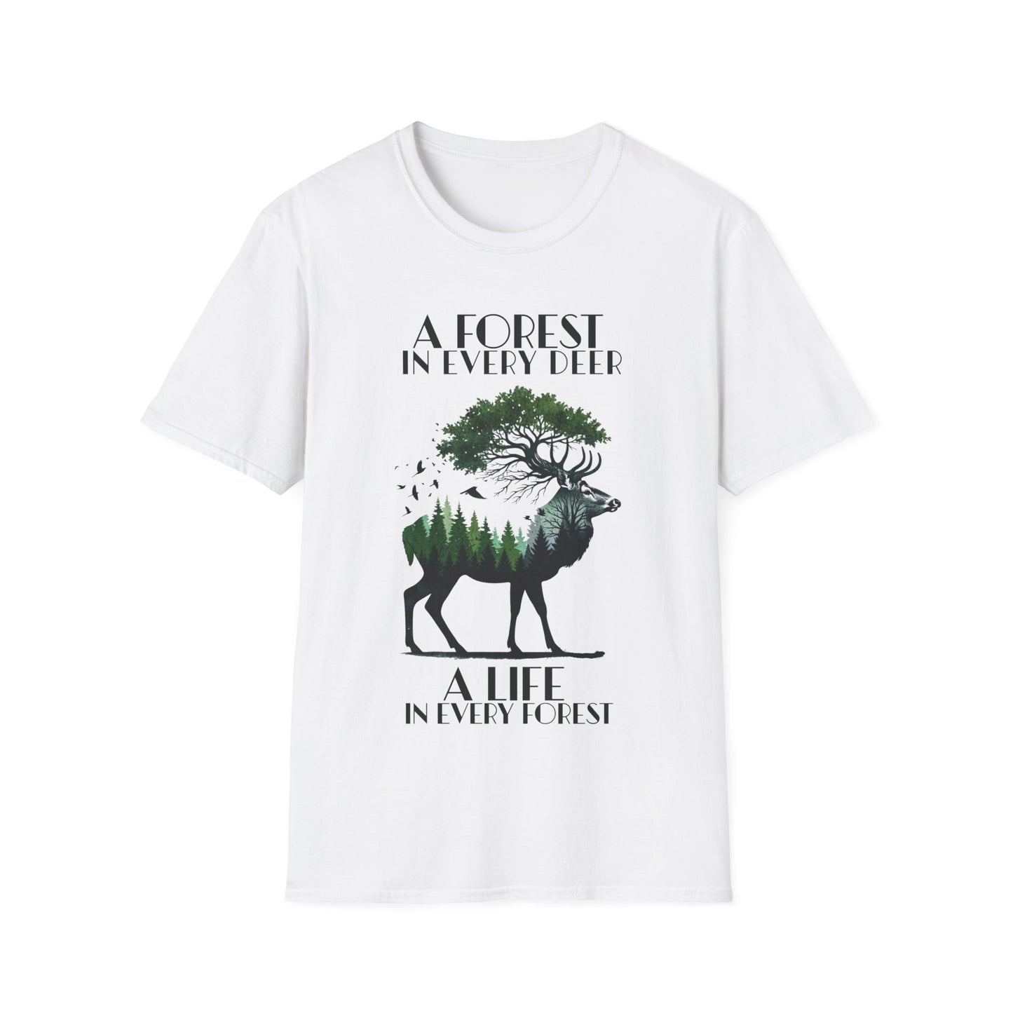 A Forest In Every Deer, A Life In Every Forest  - Forest And Deer Double Exposure Style T-Shirt