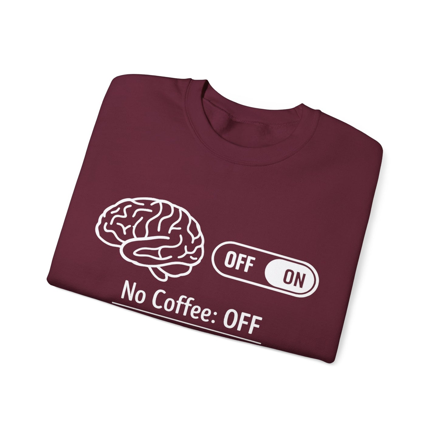 My brain Is On With Coffee- Playful Coffee Sketch Sweatshirt