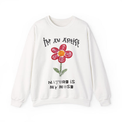 I'm An Artist Nature Is My Muse – Playful Crayon Floral Sweatshirt