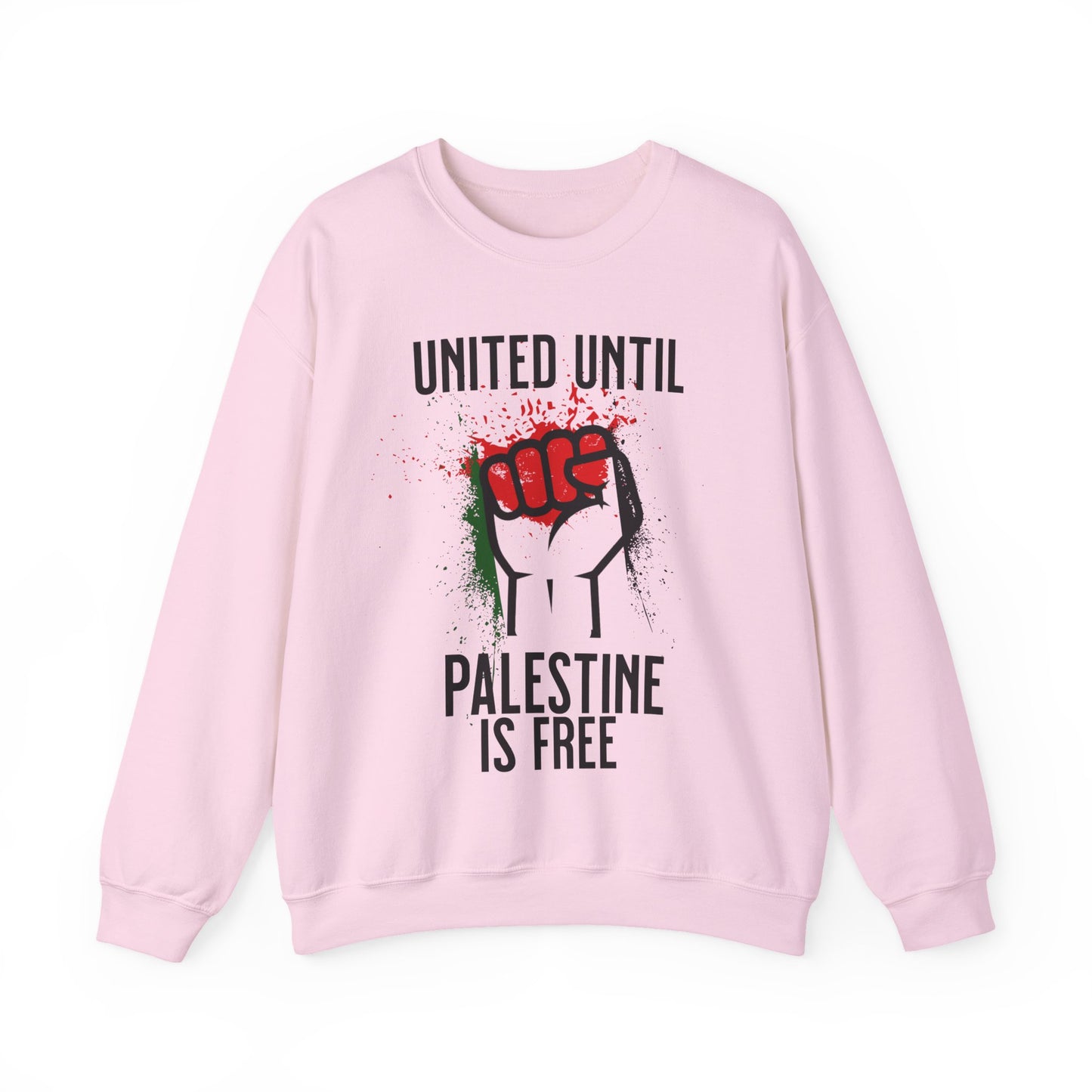 United Until Palestine Is Free - Activism Hand Palestinian Flag Front and Back Design Sweatshirt