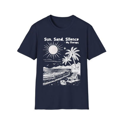 Sun Sand Silence My Therapy - Monochrome Beach Landscape T-Shirt