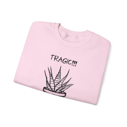 Tragic! I Only Got Misted Once Today  - Playful Drama Queen Cartoon Pot Character Shocked and Stressed Sweatshirt