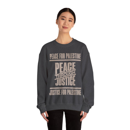 Peace for palestine, peace through justice, justice for palestine Sweatshirt