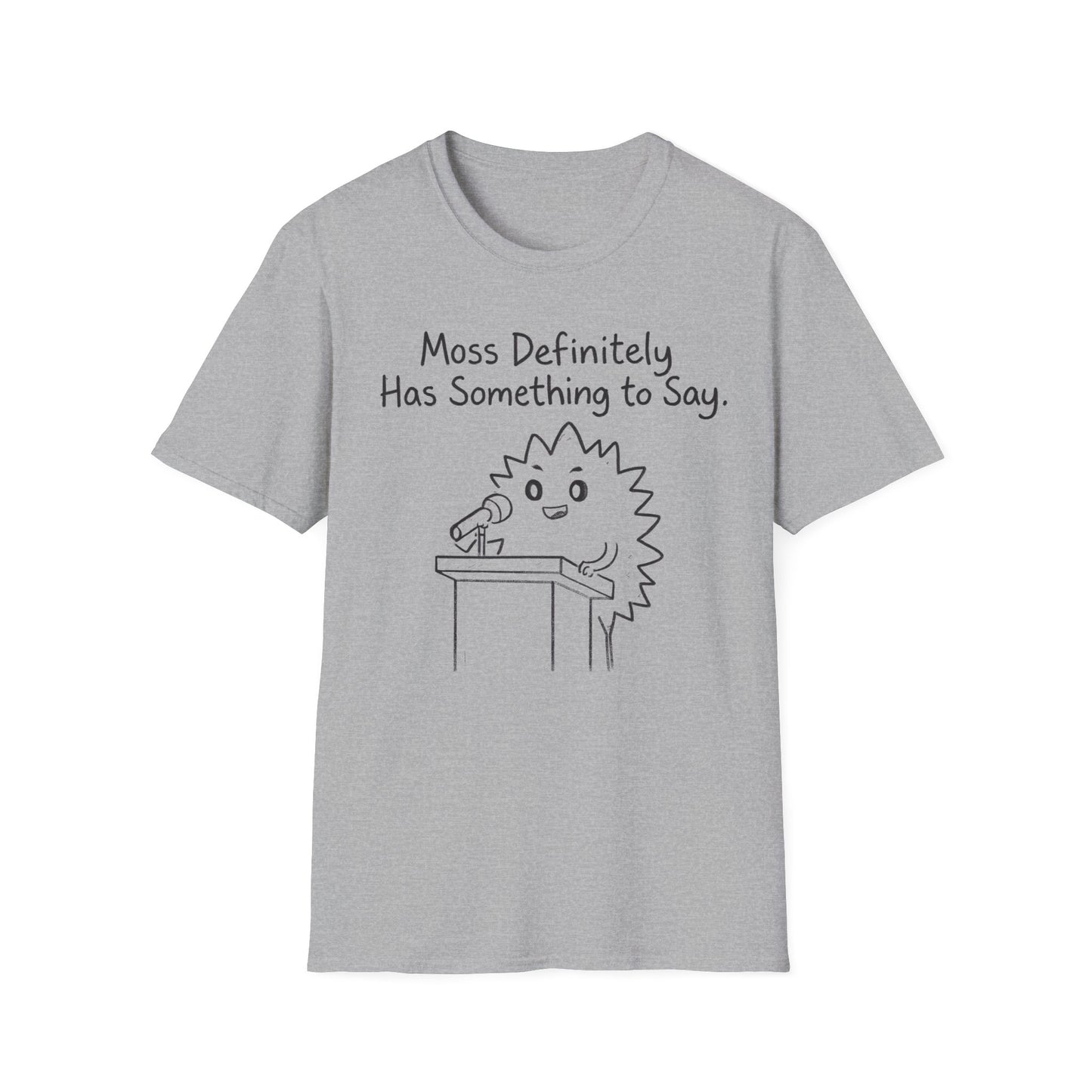 Most Definitely T-Shirt - Chalkboard Playful Moss Speaking into Microphone Design