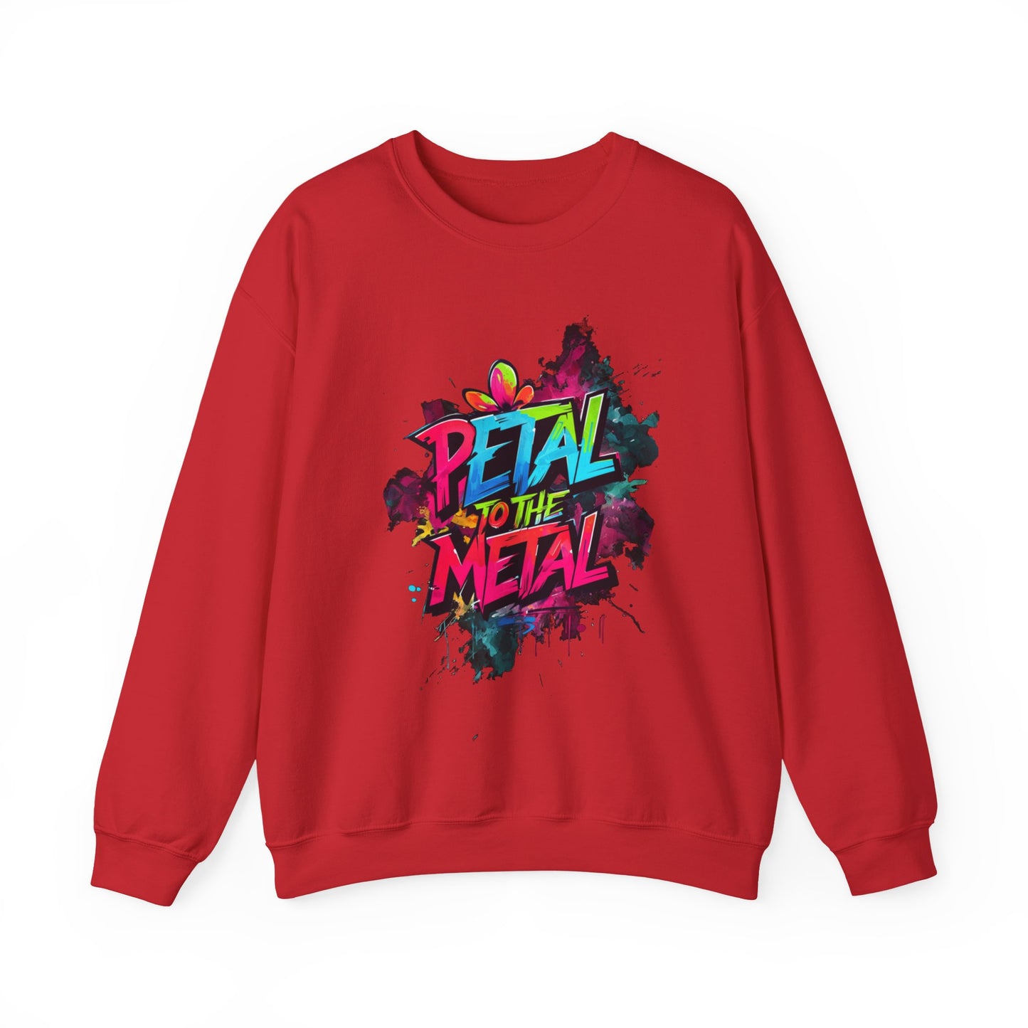 Petal To The Metal – Playful Vibrant Graffiti Typography Sweatshirt