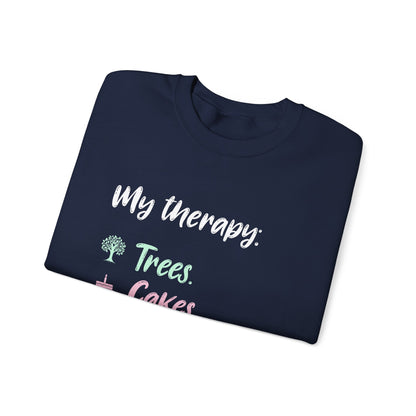 My Therapy: Trees, Cake, Repeat - Typography Playful Sweatshirt