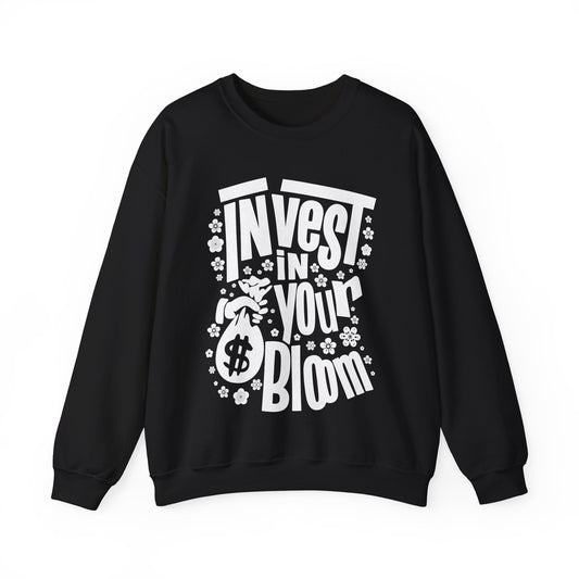 Invest In Your Bloom - Monochrome Floral Typography Sweatshirt