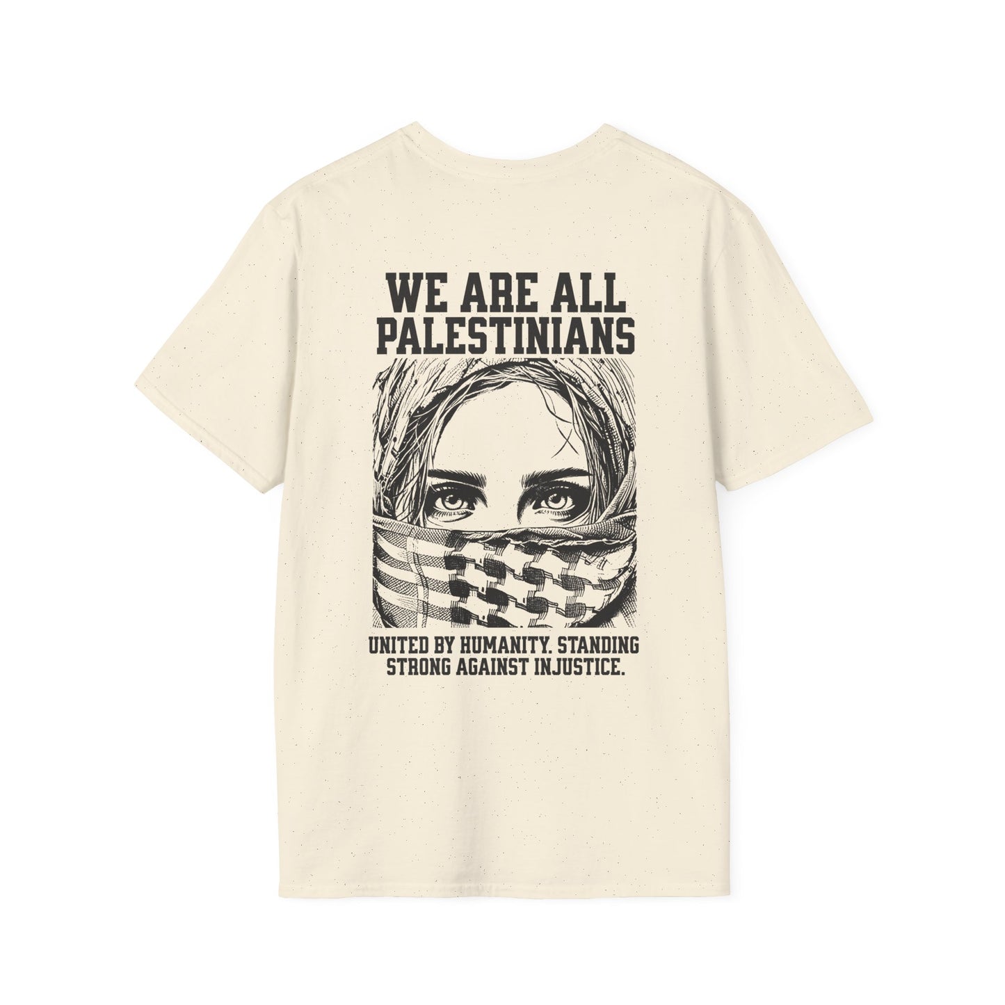 We Are All Palestinians - Front And Back Women's Face Design T-Shirt