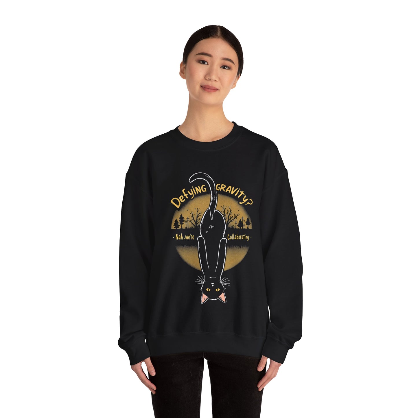 Defying Gravity, Nah, We Are Collaborating - Playful Cat Upside Down Sweatshirt