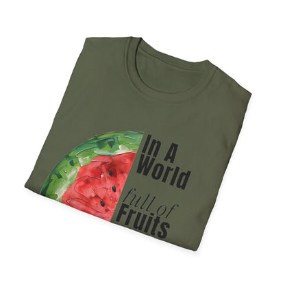 In A World Full of Fruits Be A Brave Watermelon - Asymmetrical Watermelon T-Shirt