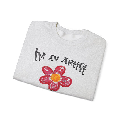 I'm An Artist Nature Is My Muse – Playful Crayon Floral Sweatshirt