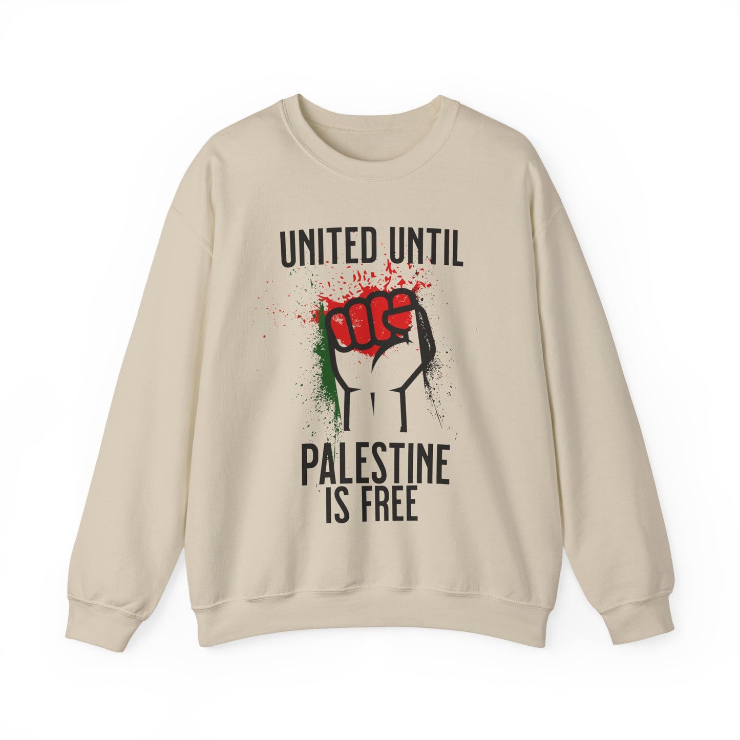 United Until Palestine Is Free - Activism Hand Palestinian Flag Front and Back Design Sweatshirt