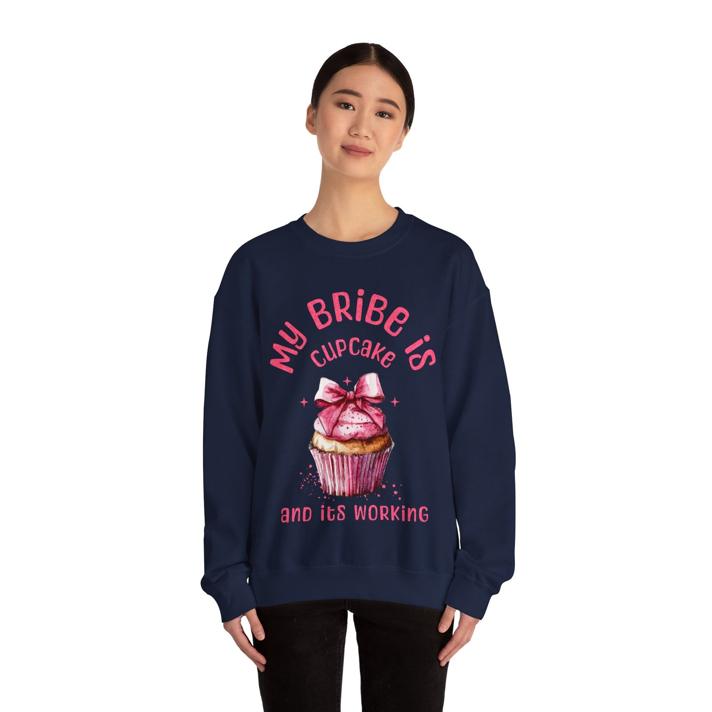 My Bribe Cupcake Makes and its working -  Watercolor Pink Cupcake Sweatshirt