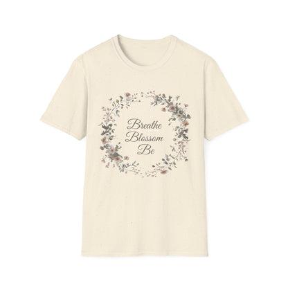 Breathe Blossom Be - Floral Wreath T-Shirt