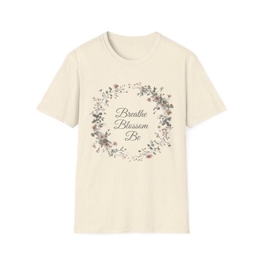 Breathe Blossom Be - Floral Wreath T-Shirt