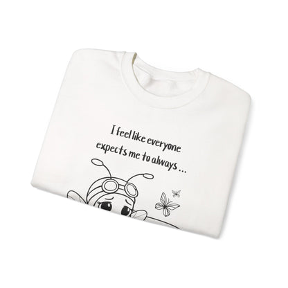 Bee Happy - Sad Bee Sitting on Couch With Self Talk Sweatshirt