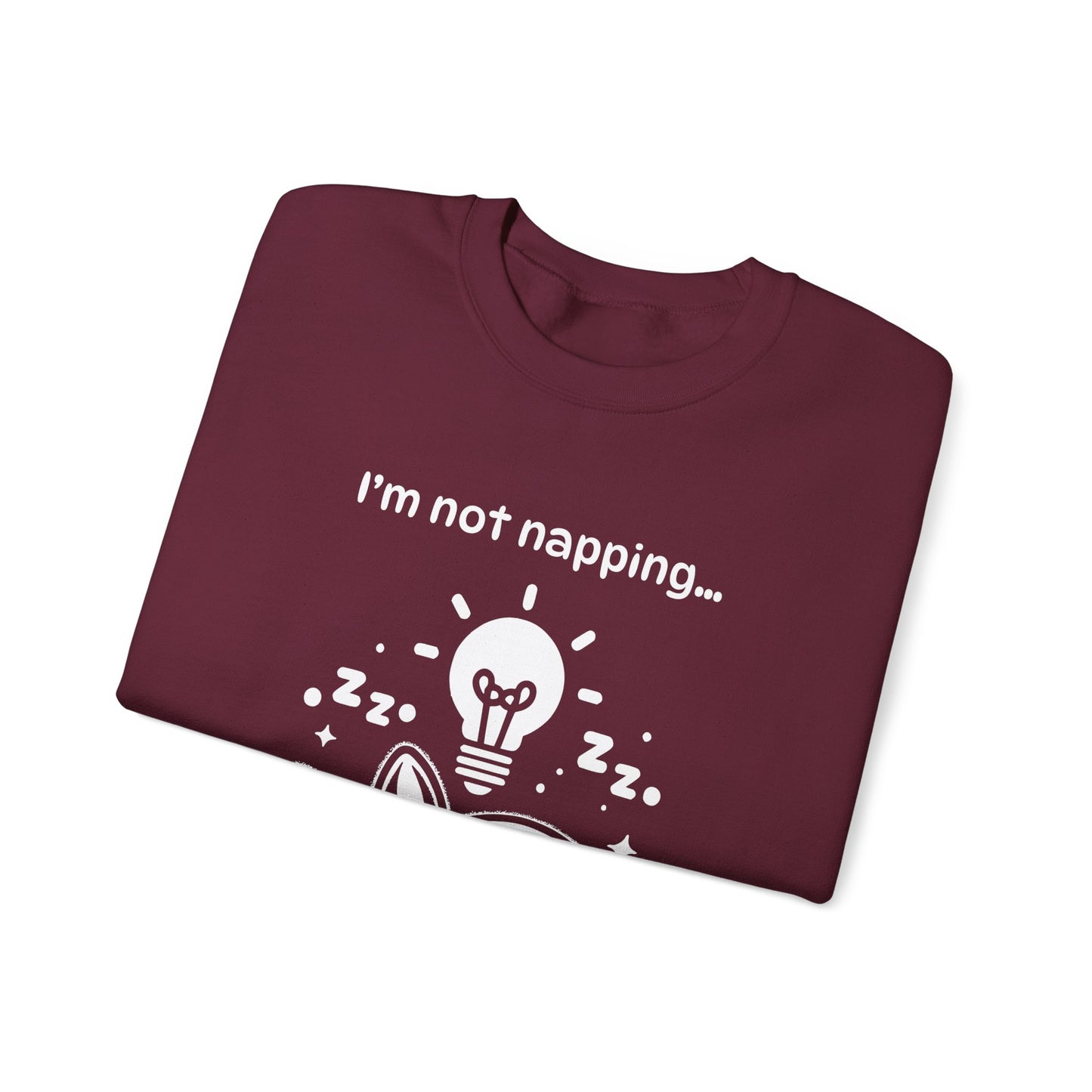I'm Not Napping, I'm Horizontal Brainstorming - Playful Silhouette Sweatshirt