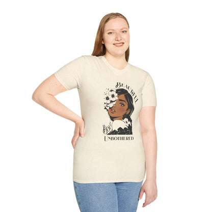 Beautiful Bold Unbothered T-Shirt – Young Woman Portrait with Bold Graphic Flowers Design