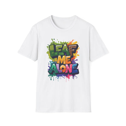 Leaf Me Alone T-Shirt – Graffiti Typography Design