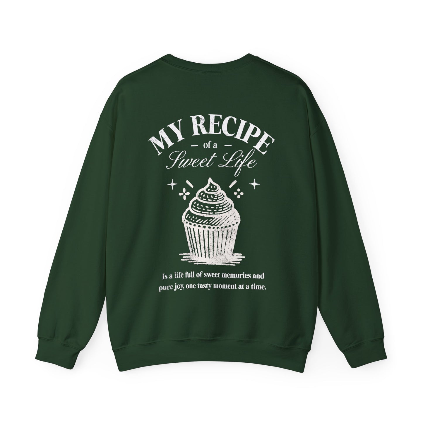My Recipe of A Sweet Life - Monochrome Cupcake Front and Back Design Sweatshirt