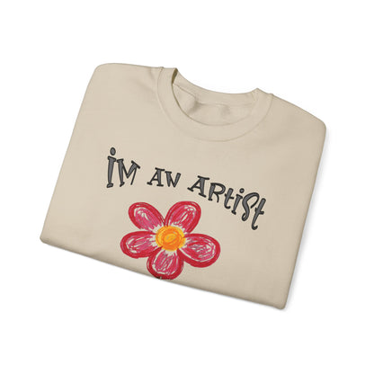 I'm An Artist Nature Is My Muse – Playful Crayon Floral Sweatshirt
