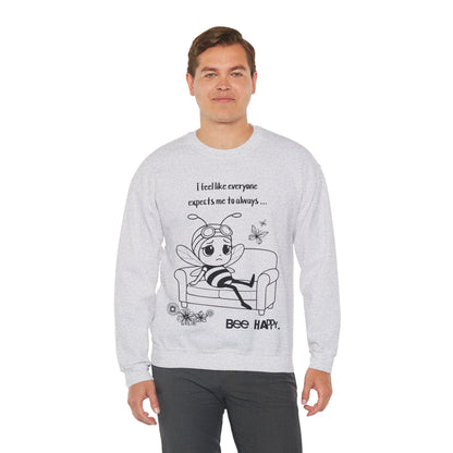 Bee Happy - Sad Bee Sitting on Couch With Self Talk Sweatshirt