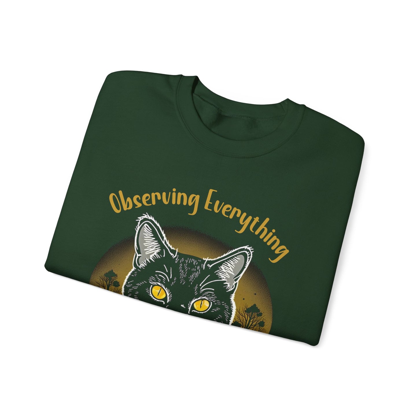 Observing Everything, Emotionally Invested in Nothing - Playful Cat Staring Sweatshirt