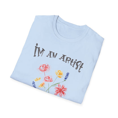 I'm An Artist Nature Is My Muse – Playful Crayon Floral T-Shirt