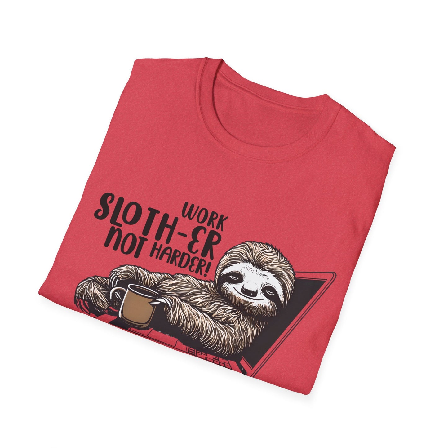 Work Slother Not Harder! - Playful Relaxed Sloth Reclining On Laptop With Coffee Mug T-Shirt