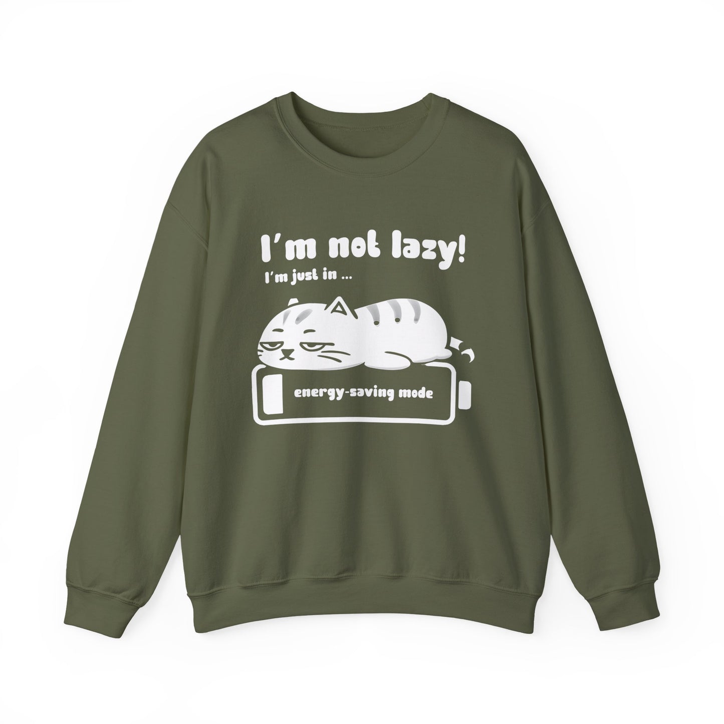I'm not lazy, I'm Just In Energy Saving Mode - Playful Silhouette Cat On Battery Sweatshirt