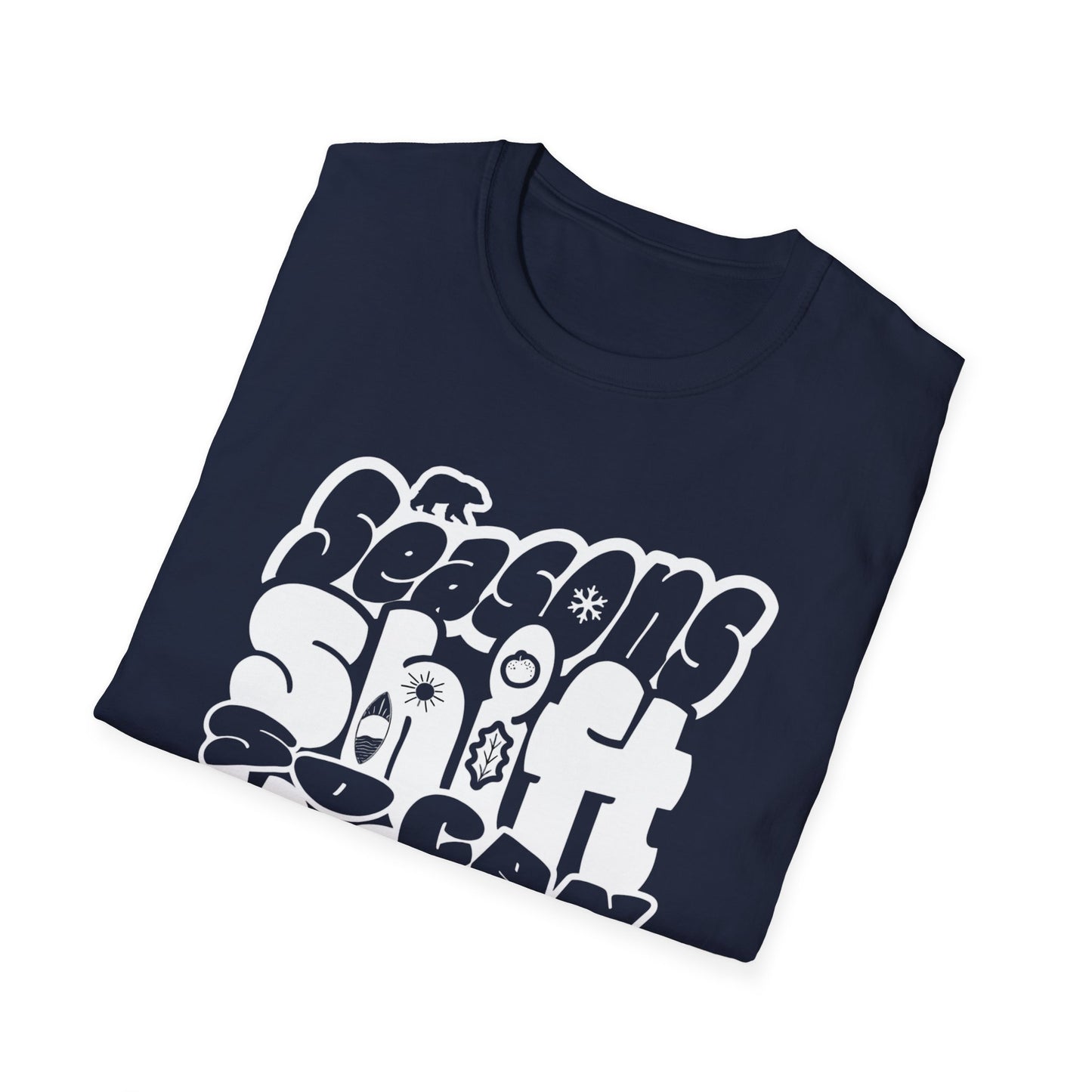 Seasons Shift So Can You T-Shirt - Monochrome Bubbly Typography  Design