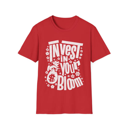 Invest In Your Bloom - Monochrome Floral Typography T-Shirt