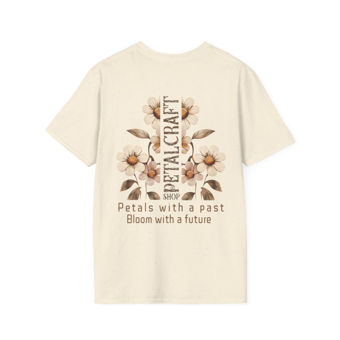 Petalcraft Shop Petals with a past Bloom with a future T-Shirt – Metal Style Floral Typography Front and Back Design