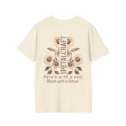 Petalcraft Shop Petals with a past Bloom with a future T-Shirt – Metal Style Floral Typography Front and Back Design