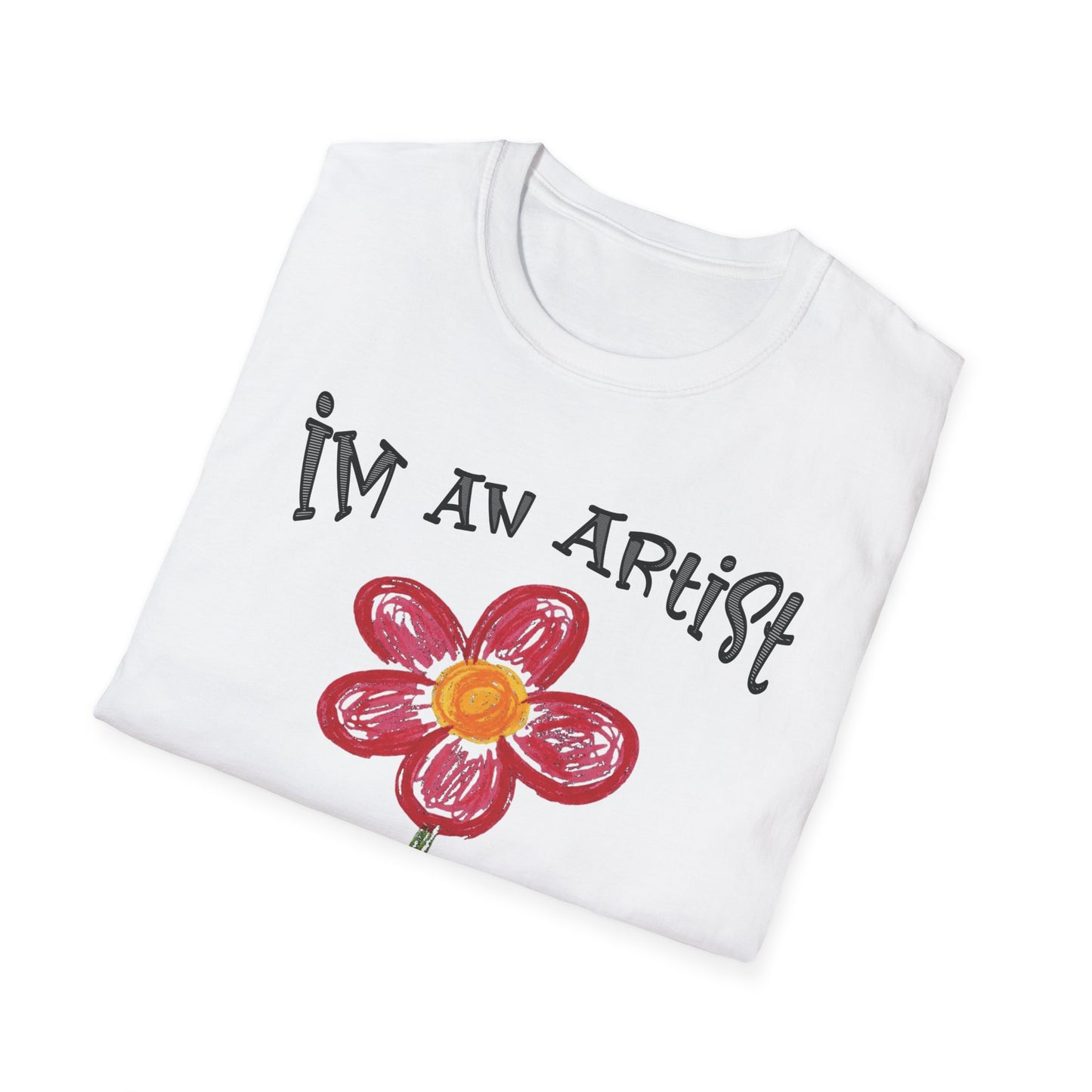 I'm An Artist Nature Is My Muse – Playful Crayon Floral T-Shirt