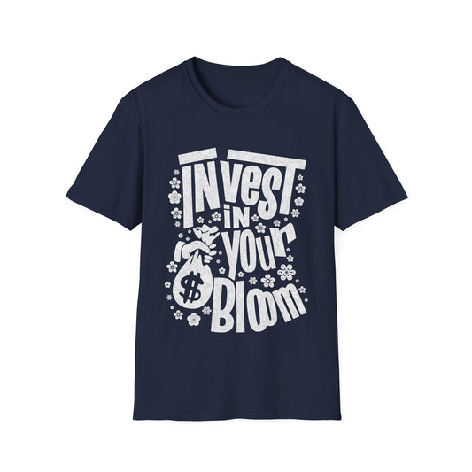 Invest In Your Bloom - Monochrome Floral Typography T-Shirt