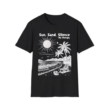 Sun Sand Silence My Therapy - Monochrome Beach Landscape T-Shirt