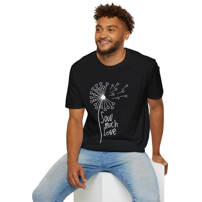 So (Sow) much love T-Shirt -Minimalistic Dandelion with Heart Shapes Design