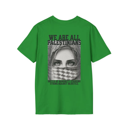 We Are All Palestinians - Front And Back Design Women's Face T-Shirt