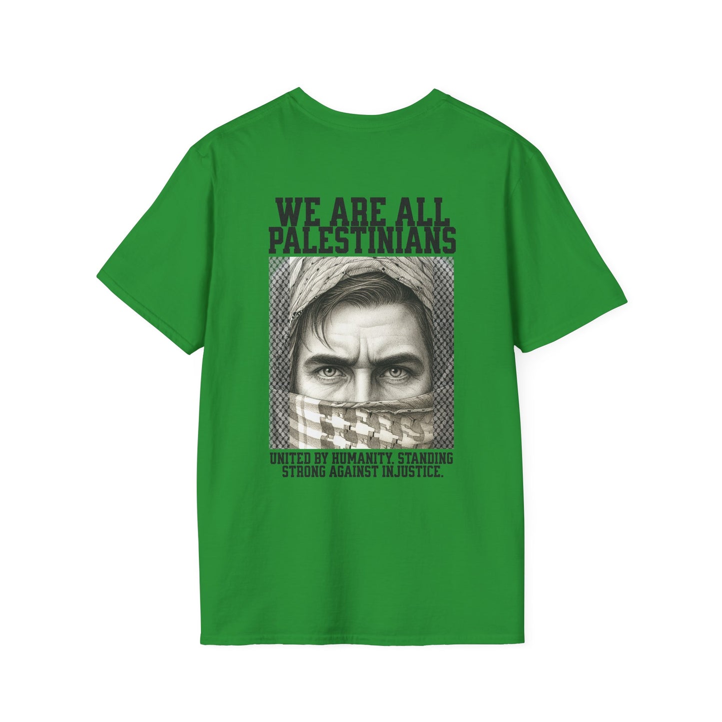 We Are All Palestinians - Front And Back Mans Face Design T-Shirt
