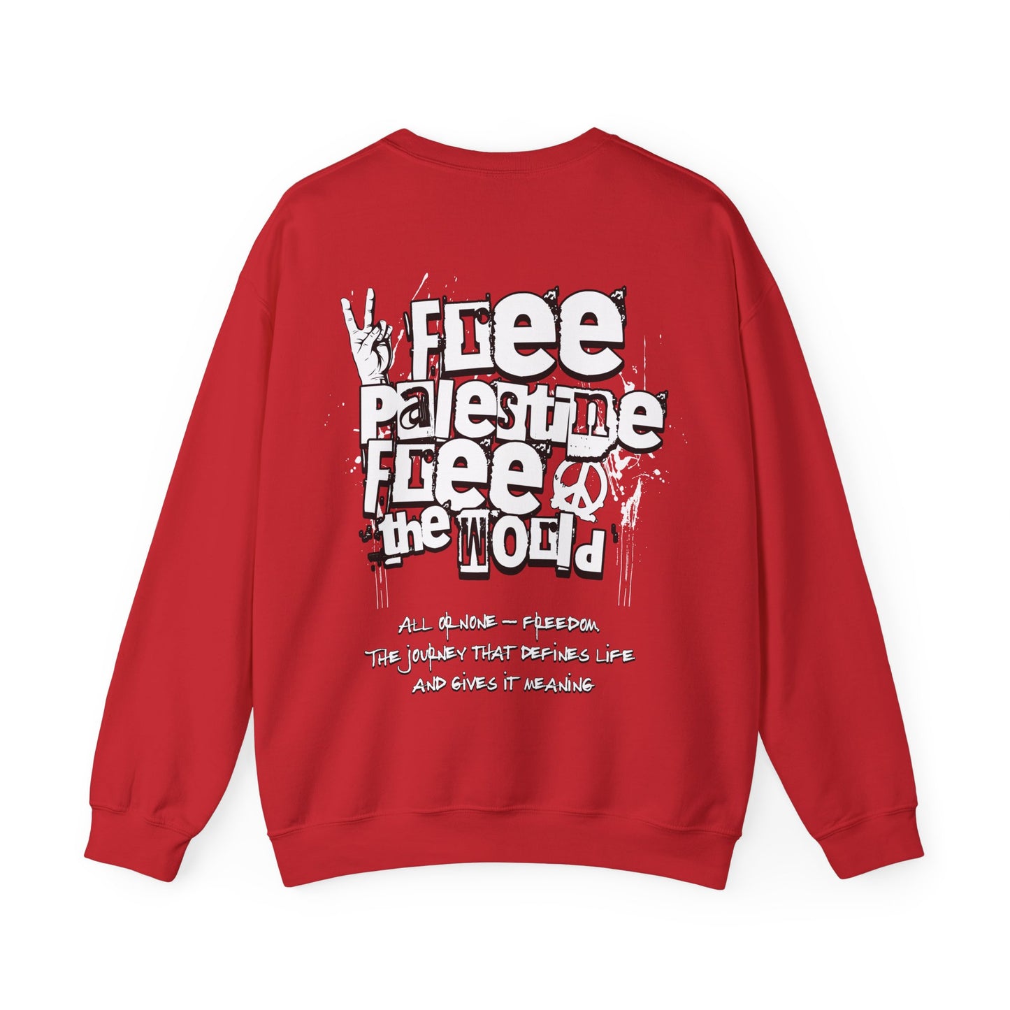 Free Palestine Free The World - Monochrome Graffiti Sweatshirt