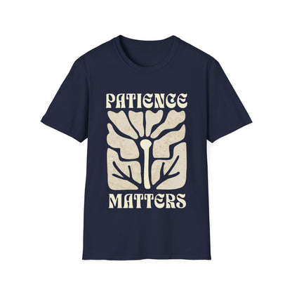 Patience Matters T-Shirt - Boho Style Design