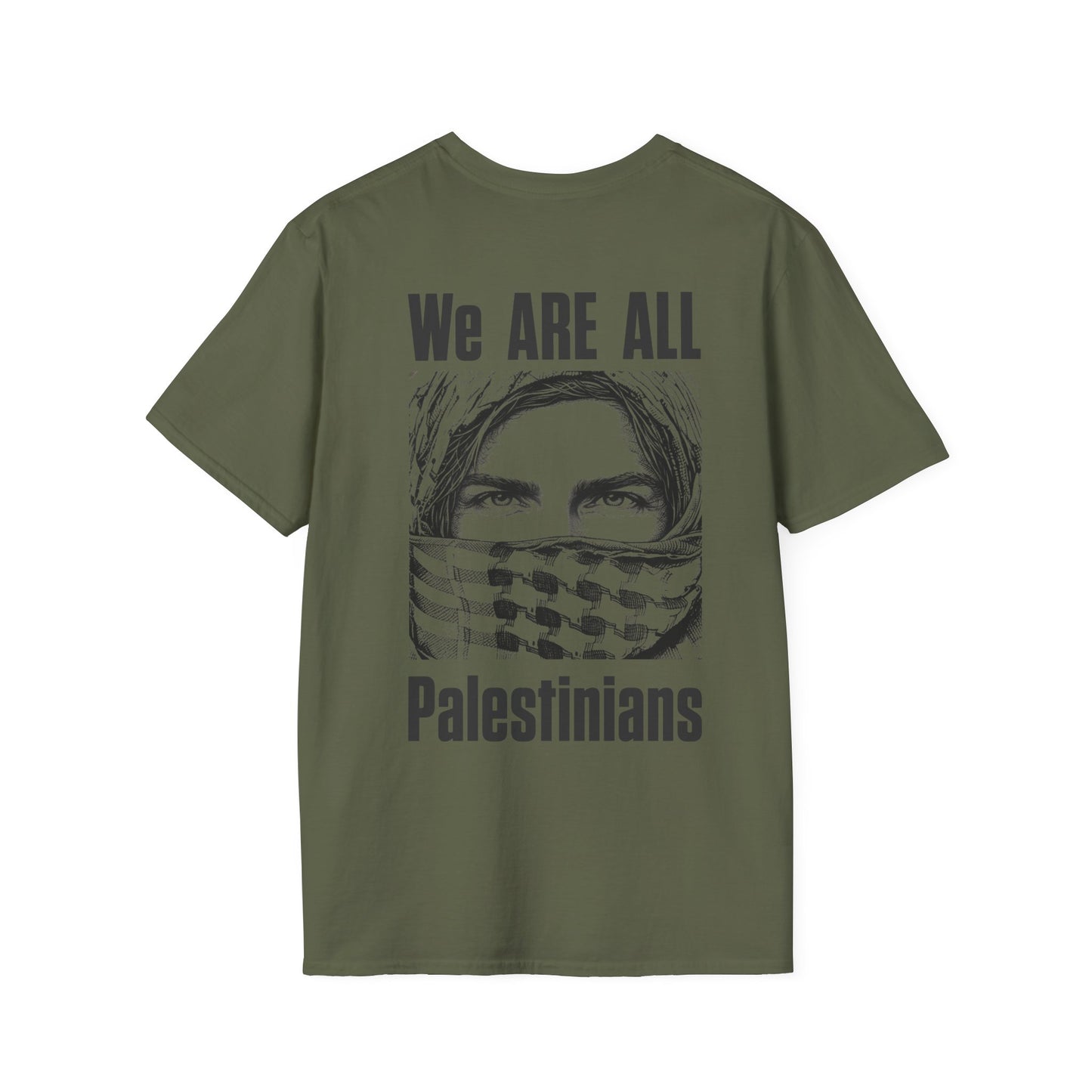 We Are All Palestinians - Front And Back Design Man's Face T-Shirt