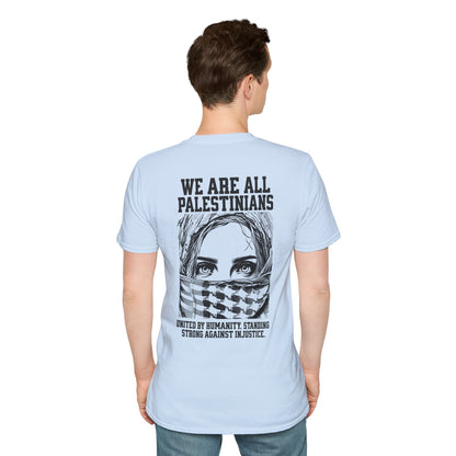We Are All Palestinians - Front And Back Women's Face Design T-Shirt